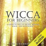 Embracing Our Wiccan Journey: A Beginner’s Guide to Magic