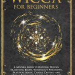 Exploring the Cheerful Heritage: Unveiling the Wiccan Pagan Roots and Their Timeless Traditions
