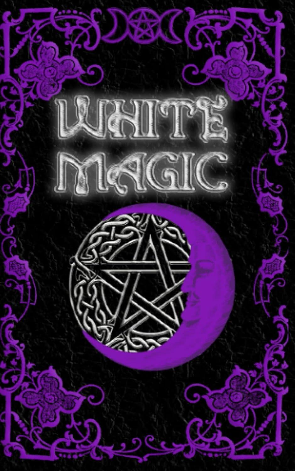 Embracing Our Light: A Journey with the White Magic Spell Book