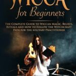 Discover the Joy of Wiccan Spirit Magic: Embrace the Enchantment of Nature and Inner Guidance!