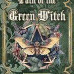 Embracing Earth Magic: Our Journey with Green Witchcraft