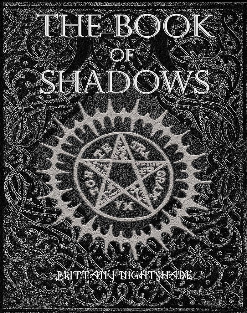 Unlocking the Secrets of the Wiccan Book of Shadows: A Joyful Journey into Magical Journaling and Spiritual Growth
